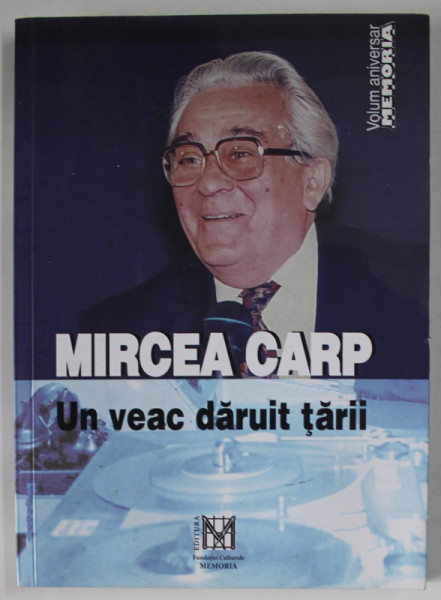MIRCEA CARP , UN VEAC DARUIT TARII , 2023