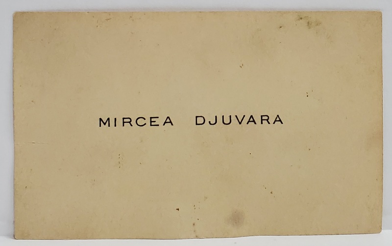 MIRCEA DJUVARA , FILOZOF SI JURIST ROMAN , 1886 -1945 , CARTE DE VIZITA , INTERBELICA