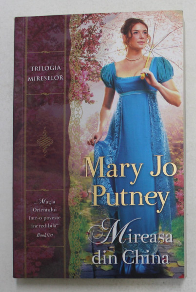 MIREASA DIN CHINA de MARY JO PUTNEY , 2019