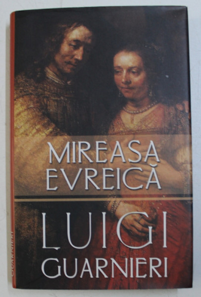 MIREASA EVREICA de LUIGI GUARNIERI , 2010