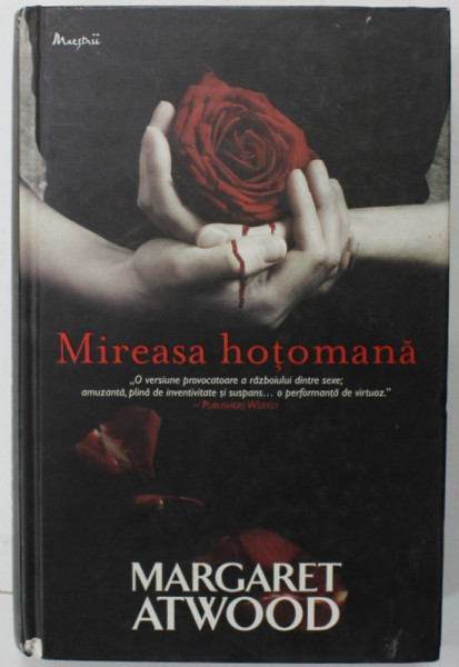 MIREASA  HOTOMANA de MARGARET ATWOOD , 2013, PREZINTA HALOURI DE APA