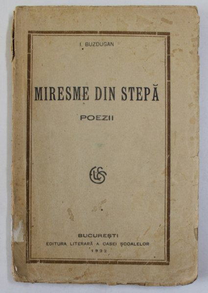 MIRESME DIN STEPA , POEZII de I. BUZDUGAN , 1922