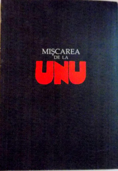 MISCAREA DE LA UNU. IN COLABORARE CU SASA PANA de MICHAEL ILK  2009