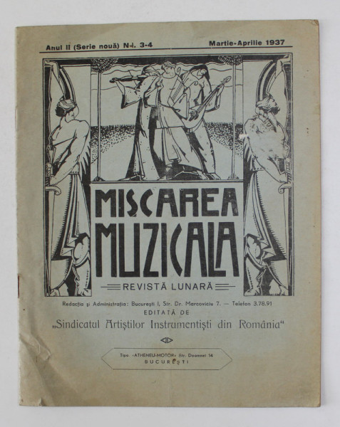 MISCAREA MUZICALA , REVISTA LUNARA , ANUL II , SERIE NOUA , NR. 3 - 4 , MARTIE - APRILIE 1937