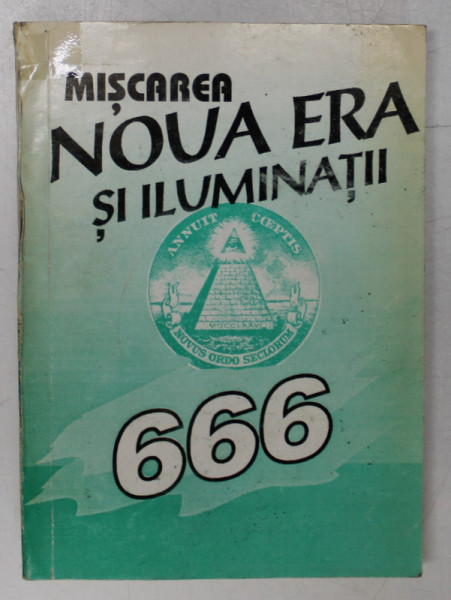 MISCAREA NOUA ERA SI ILUMINATII