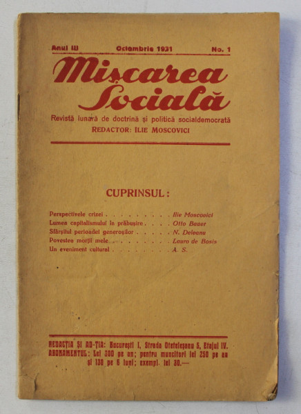 MISCAREA SOCIALA - REVISTA LUNARA DE DOCTRINA SI POLITICA SOCIALDEMOCRATA , ANUL III , NO . 1 , OCTOMBRIE 1931