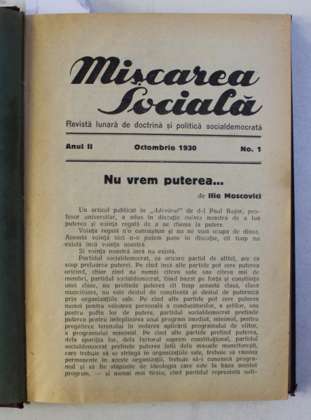 MISCAREA SOCIALA - REVISTA LUNARA DE DOCTRINA SI POLITICA SOCIALDEMOCRATA , COLEGAT DE 12 NUMERE , ANUL II , NUMERELE 1 - 12 , OCTOMBRIE 1930 - SEPTEMBRIE 1931