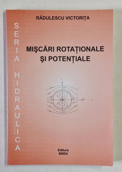MISCARI ROTATIONALE SI POTENTIALE de RADULESCU VICTORITA , 2004