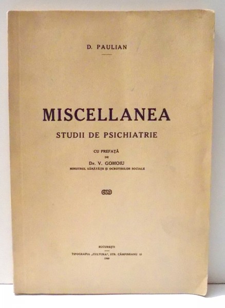 MISCELLANEA , STUDII DE PSICHIATRIE de D. PAULIAN , 1940