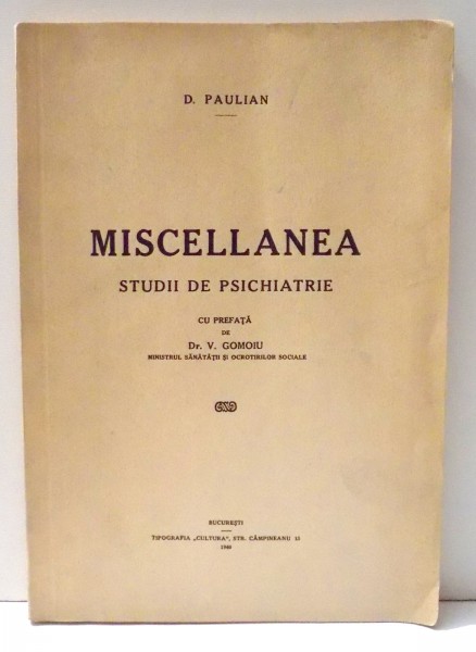MISCELLANEA , STUDII DE PSICHIATRIE de D. PAULIAN , 1940