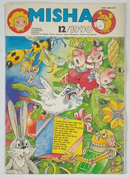 MISHA , CHILDREN ' S ILLUSTRATED MONTHLY , NUMBER 12 , 1990 *BENZI DESENATE IN LIMBA ENGLEZA