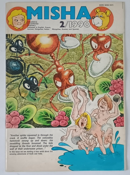 MISHA , CHILDREN ' S ILLUSTRATED MONTHLY , NUMBER 2 , 1990 *BENZI DESENATE IN LIMBA ENGLEZA