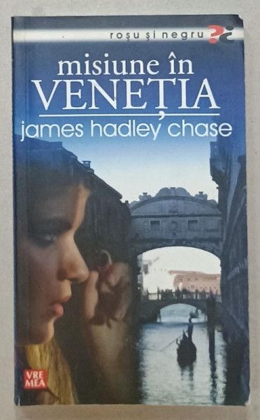 MISIUNE IN VENETIA de JAMES HADLEY CHASE , 2006