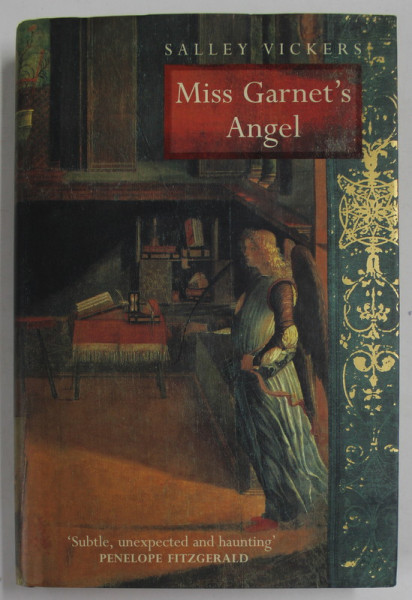 MISS GARNET 'S ANGEL by SALLEY VICKERS , 2000