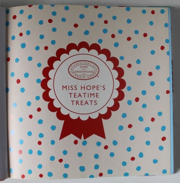 MISS HOPE ' S TEATIME TREATS by HOPE and GREENWOOD , 2012