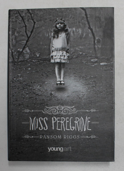 MISS PEREGRINE by RANSOM RIGGS , 2013