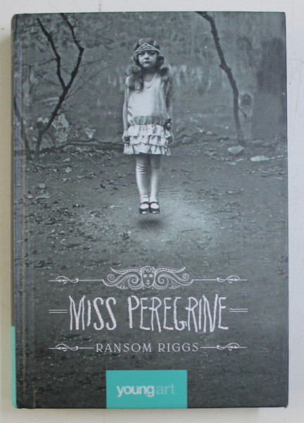 MISS PEREGRINE de RANSOM RIGGS , 2015