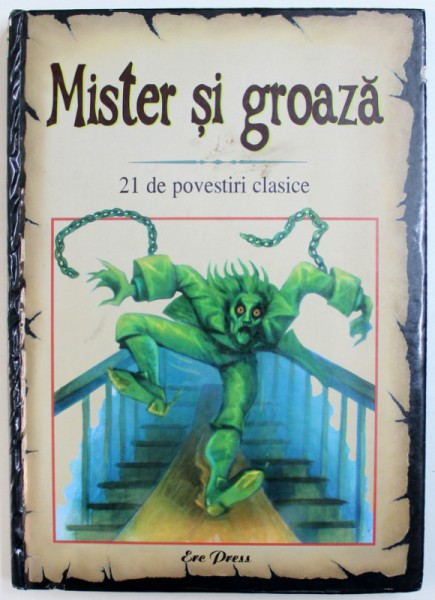 MISTER SI GROAZA  - 21 DE POVESTIRI CLASICE , 2007