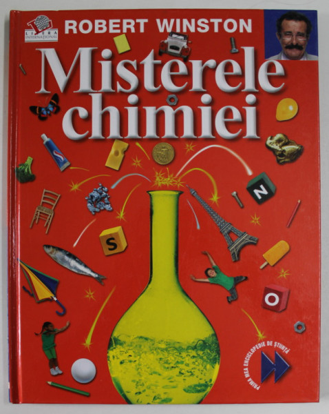 MISTERELE CHIMIEI de ROBERT WINSTON , 2007