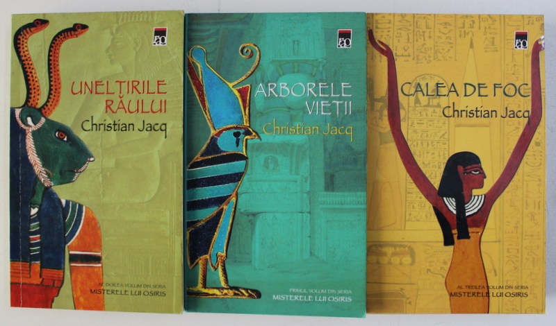 MISTERELE LUI OSIRIS , VOLUMELE I - III de CHRISTIAN JACQ , 2005 - 2006