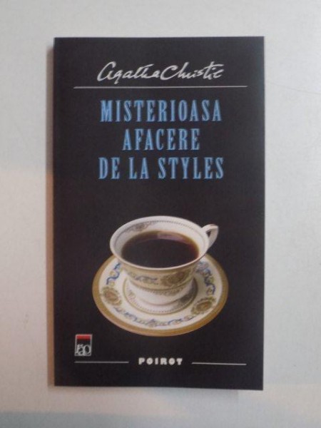 MISTERIOASA AFACERE DE LA STYLES  de AGATHA CHRISTIE , 2011