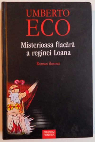 MISTERIOASA FLACARA A REGINEI LOANA de UMBERTO ECO , 2004