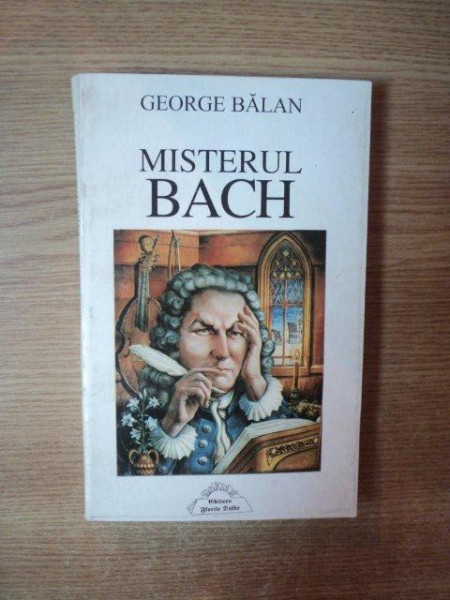 MISTERUL BACH de GEORGE BALAN  1997