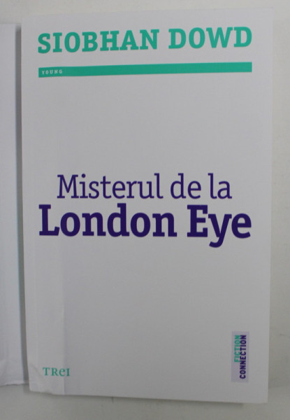 MISTERUL DE LA LONDON EYE de SIOBHAN DOWD , 2016