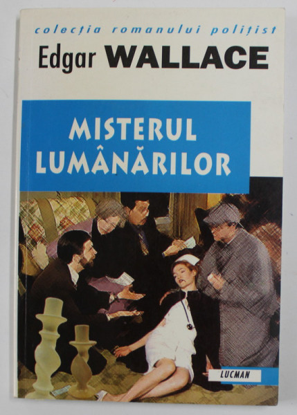MISTERUL LUMANARILOR de EDGAR WALLACE , ANII '90 , INTARITA CU SCOTCH PE INTERIORUL COPERTEI