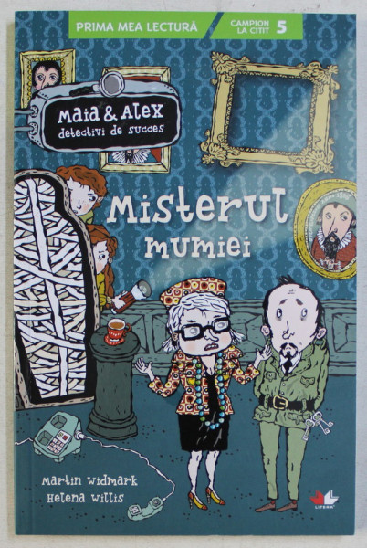 MISTERUL MUMIEI de MARTIN WIDMARK , HELENA WILLS , 2019