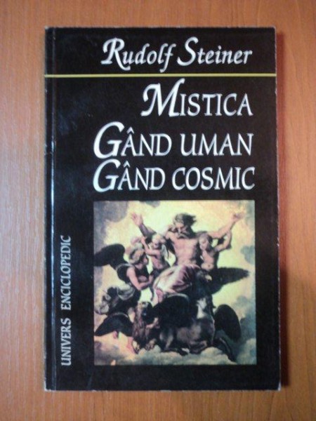 MISTICA, GAND UMAN, GAND COSMIC de RUDOLF STEINER , PREZINTA SUBLINIERI CU CREIONUL