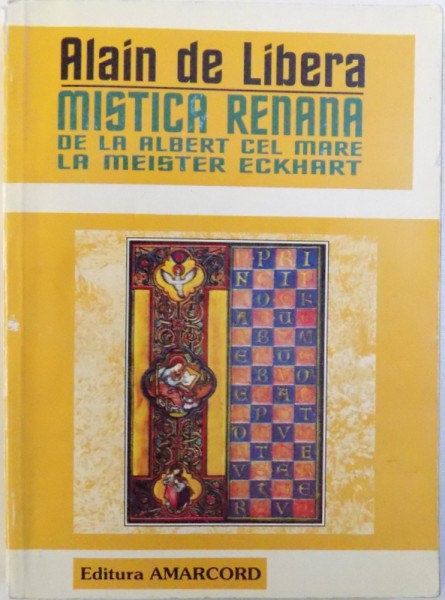 MISTICA RENANA  DE LA ALBERT CEL MARE LA MEISTER ECKHART de ALBERT DE LIBERA , 1997