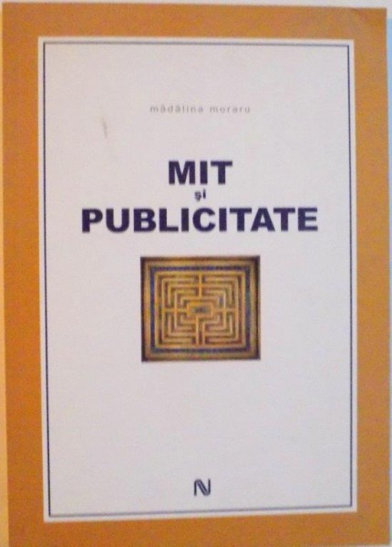 MIT SI PUBLICITATE de MADALINA MORARU, 2009