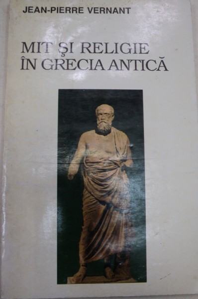 MIT SI RELIGIE IN GRECIA ANTICA-JEAN-PIERRE VERNANT 1995