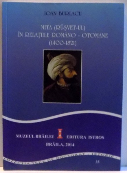 MITA (RUSVET-UL) INANO-OTOMANE (1400-1821) , 2014