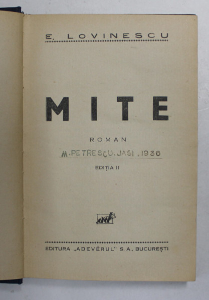 MITE - roman de EUGEN LOVINESCU , EDITIA II , PERIOADA INTERBELICA