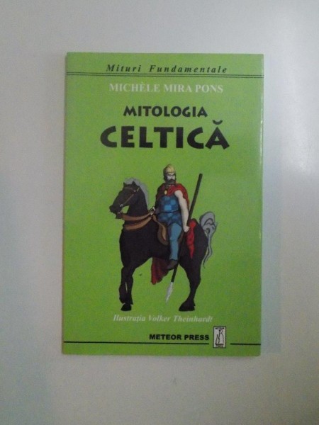 MITOLOGIA CELTICA de MICHELE MIRA PONS, 2003