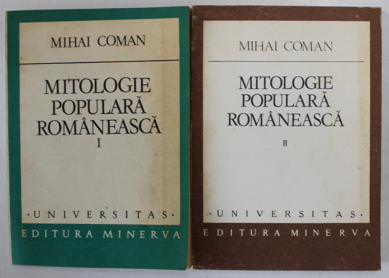 MITOLOGIE POPULARA ROMANEASCA de M. COMAN, VOL. I-II , 1986