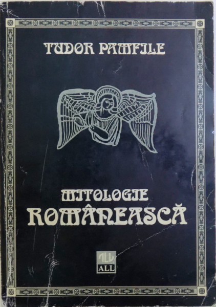MITOLOGIE ROMANEASCA de TUDOR PAMFILE, 1997