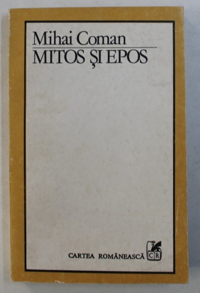 MITOS SI EPOS de MIHAI COMAN , 1985