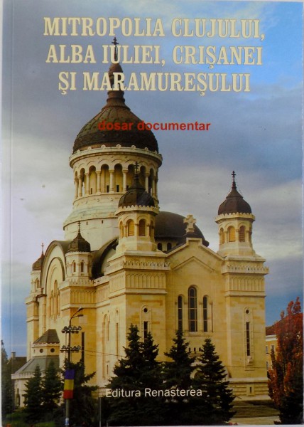 MITROPOLIA CLUJULUI, ALBA IULIEI, CRISANEI SI MARAMURESULUI , 2005