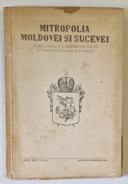 MITROPOLIA MOLDOVEI SI SUCEVEI , REVISTA OFICIALA A ARHIEPISCOPIEI IASILOR ...ROMANULUI SI HUSILOR , NR.1-2 , 1959