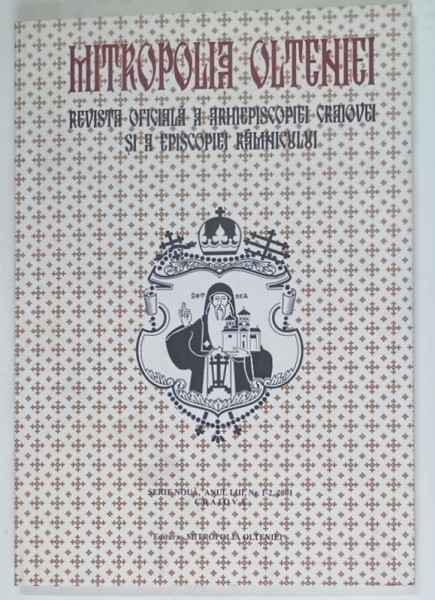 MITROPOLIA OLTENIEI , REVISTA OFICIALA A ARHIEPISCOPIEI CRAIOVEI SI A EPISCOPIEI RAMNICULUI , ANUL LIII , NUMERELE 1 - 2 , 2001