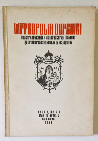 MITROPOLIA OLTENIEI , REVISTA OFICIALA A ARHIEPISCOPIEI CRAIOVEI SI EPISCOPIEI RIMNICULUI SI ARGESULUI , NR. 3-4  ,1958