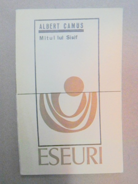 MITUL LUI SISIF-ALBERT CAMUS  BUCURESTI 1969
