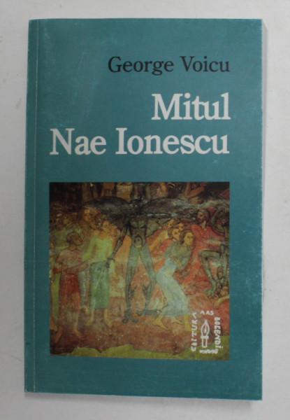 MITUL NAE IONESCU de GEORGE VOICU , 2000