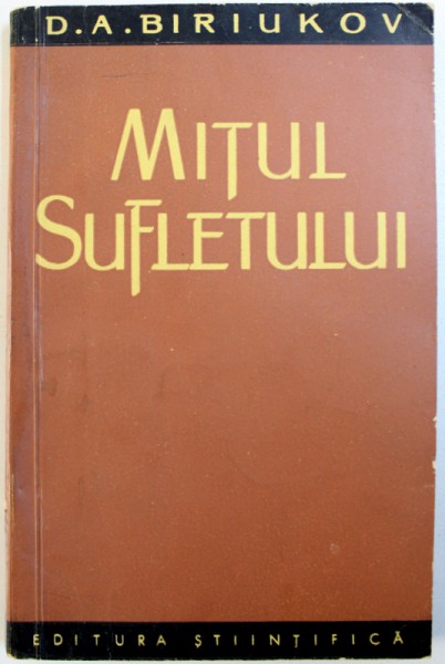 MITUL SUFLETULUI de D.A. BIRIUKOV , 1961