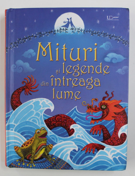 MITURI SI LEGENDE DIN INTREAGA LUME , ilustratii de ANJA KLAUSS , 2019