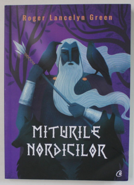 MITURILE NORDICILOR de ROGER LANCELYN GREEN , 2021, PREZINTA URME DE UZURA