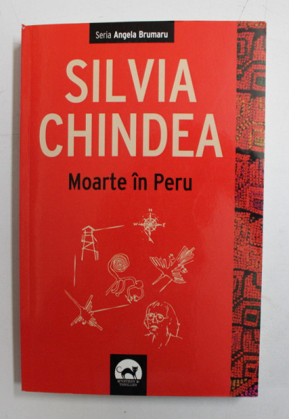 MOARTE IN PERU DE SILVIA CHINDEA , 2016